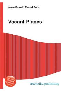 Vacant Places
