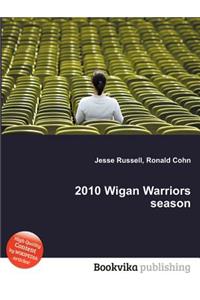 2010 Wigan Warriors Season