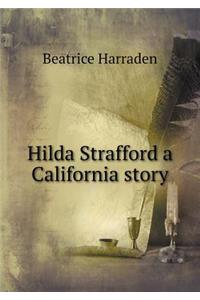 Hilda Strafford a California Story