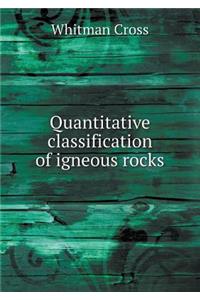 Quantitative Classification of Igneous Rocks