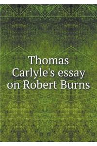 Thomas Carlyle's Essay on Robert Burns