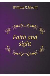 Faith and Sight