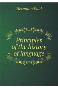 Principles of the history of language