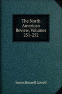North American Review, Volumes 251-252