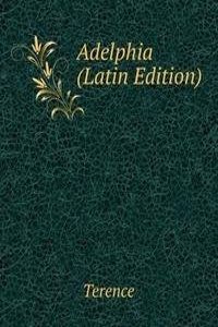 Adelphia (Latin Edition)
