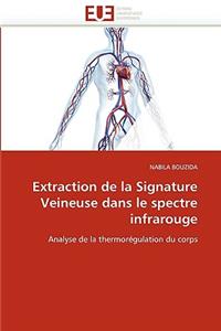 Extraction de la Signature Veineuse Dans Le Spectre Infrarouge