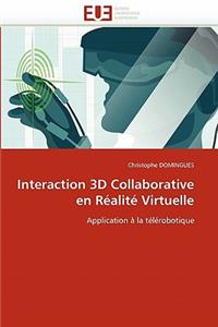 Interaction 3d collaborative en réalité virtuelle