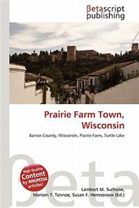 Prairie Farm Town, Wisconsin