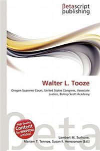 Walter L. Tooze