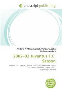 2002-03 Juventus F.C. Season