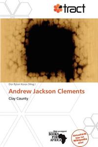 Andrew Jackson Clements