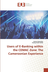 Users of E-Banking within the CEMAC Zone