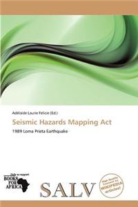 Seismic Hazards Mapping ACT