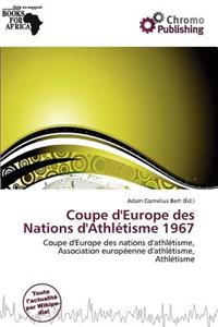 Coupe D'Europe Des Nations D'Athl Tisme 1967