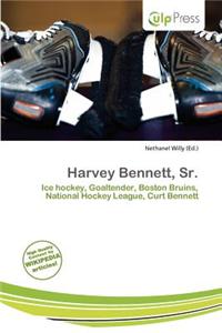 Harvey Bennett, Sr.