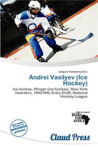 Andrei Vasilyev (Ice Hockey)