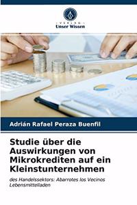 Studie über die Auswirkungen von Mikrokrediten auf ein Kleinstunternehmen