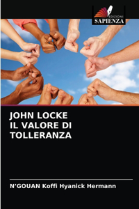 John Locke Il Valore Di Tolleranza