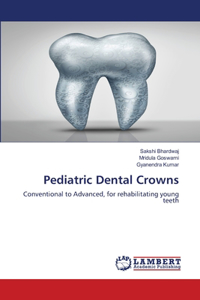 Pediatric Dental Crowns