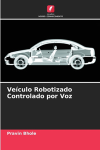 Veículo Robotizado Controlado por Voz