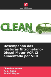 Desempenho das misturas Nitrometano-Diesel Motor VCR CI alimentado por VCR