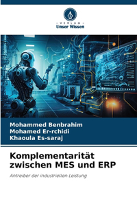 Komplementarität zwischen MES und ERP