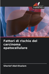 Fattori di rischio del carcinoma epatocellulare