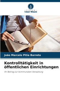Kontrolltätigkeit in öffentlichen Einrichtungen