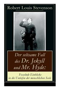Der seltsame Fall des Dr. Jekyll und Mr. Hyde