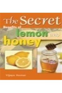 Secret Benefits of  Lemon & Honey