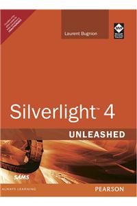 Silverlight 4 Unleashed