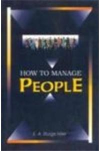 How to Manage People
