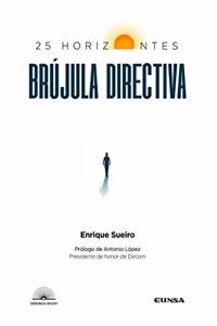 Brujula directiva: 25 horizontes