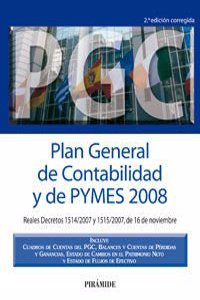Plan General de Contabilidad y de PYMES 2008/ General Plan of Accounting and of Pymes 2008
