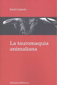 LA TAUROMAQUIA ANIMALIANA