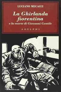 La Ghirlanda fiorentina e la morte di Giovanni Gentile