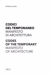 Codes of the Temporary: Manifesto of Architecture