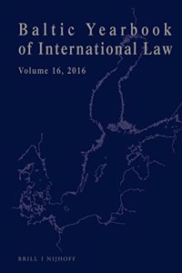 Baltic Yearbook of International Law, Volume 16 (2016)