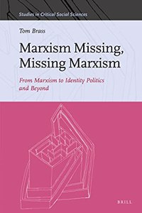 Marxism Missing, Missing Marxism