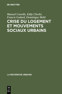 Crise du logement et mouvements sociaux urbains