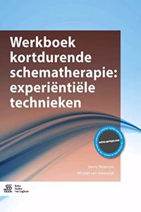 Werkboek Kortdurende Schematherapie: Experiëntiële Technieken