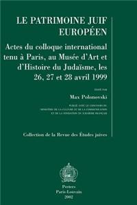 Le Patrimoine Juif Europeen