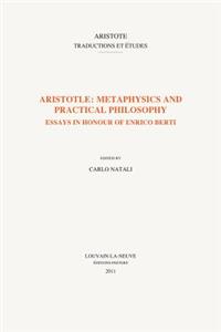 Aristotle: Metaphysics and Practical Philosophy