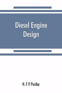 Diesel engine design