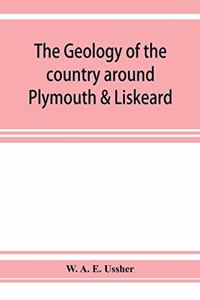 geology of the country around Plymouth & Liskeard