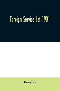 Foreign service list 1901
