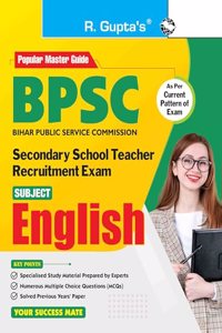 BPSC: Secondary School Teacher ENGLISH (Class 9-10) Recruitment Exam Guide
