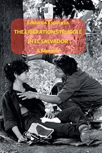 Liberation Struggle in El Salvador