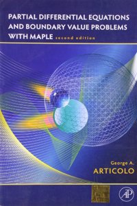 Partial Differential Equations And Boundary Value Problems With Maple(2ed)