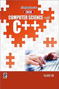 Comprehensive Computer Science with C++ XII